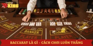 baccarat-la-gi-cach-choi-de-thang