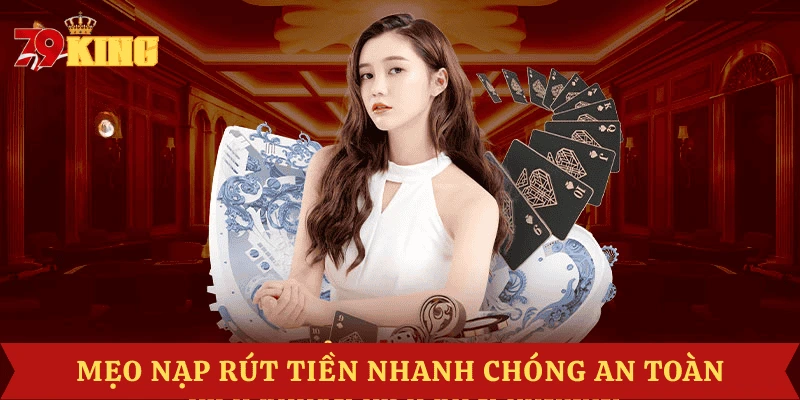 meo-huong-dan-nap-rut-nhanh-chong