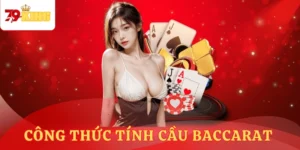 cong-thuc-tinh-cau-baccarat